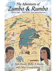 The Adventures of Zumba and Rumba: The Hunt for Their Father