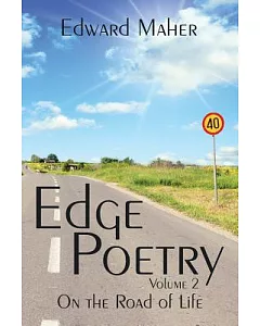 Edge Poetry: On the Road of Life