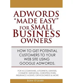 Adwords ��Made Easy�� for Small Business Owners
