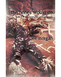 The Bones Would Do