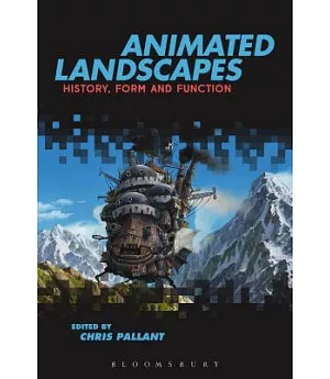 Animated Landscapes: History, Form and Function
