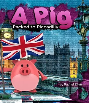 A Pig Packed to Piccadilly