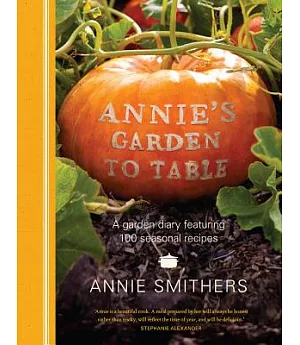 Annie’s Garden to Table