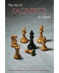 The Art of Sacrifice in Chess: 21st Century Edition