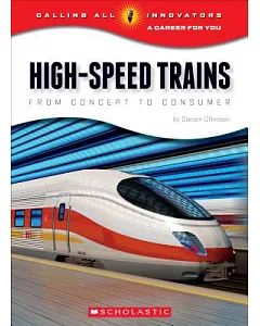 High-Speed Trains: From Concept to Consumer