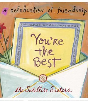 You’re the Best: A Celebration of Friendship