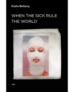 When the Sick Rule the World