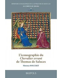 L’Iconographie Du Chevalier Errant De Thomas De Saluces