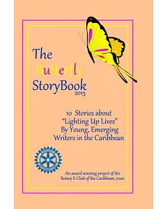 The Butterfly Storybook 2015: 10 Stories about 