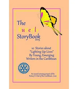 The Butterfly Storybook 2015: 10 Stories about 