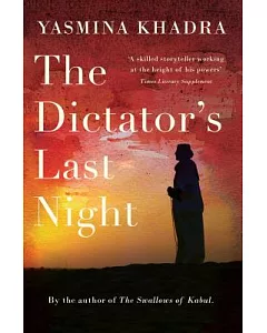 The Dictator’s Last Night