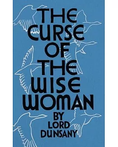 The Curse of the Wise Woman