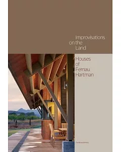 ImProvisations on the Land: Houses of Fernau + Hartman