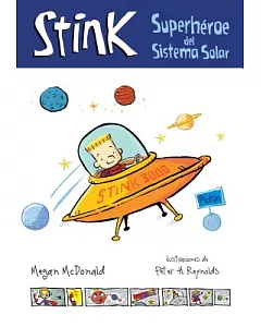 Superhéroe del Sistema Solar / Stink, Solar System Superhero