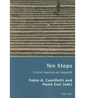 Ten Steps: Critical Inquiries on Leopardi