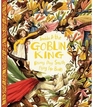 Imelda & the Goblin King
