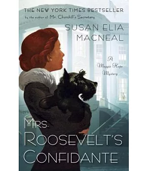 Mrs. Roosevelt’s Confidante