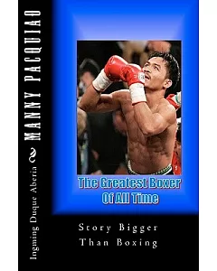 Story Bigger Than Boxing: Manny 