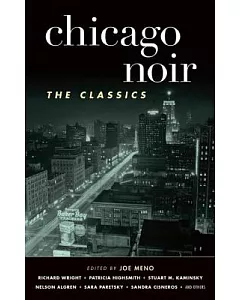 Chicago Noir: The Classics