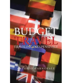 Budget Travel: Traveling Inexpensively