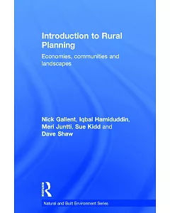Introduction to Rural Planning: Economies, communities and landscapes