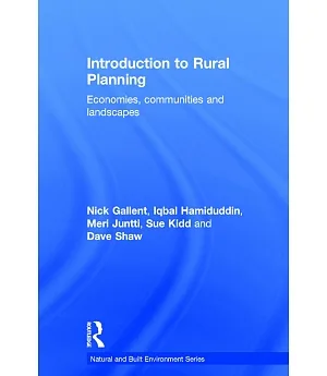 Introduction to Rural Planning: Economies, communities and landscapes