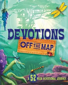 Devotions Off the Map: A 52-week Devotional Journey