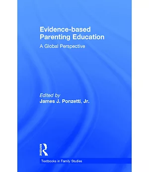 Evidence-Based Parenting Education: A Global Perspective
