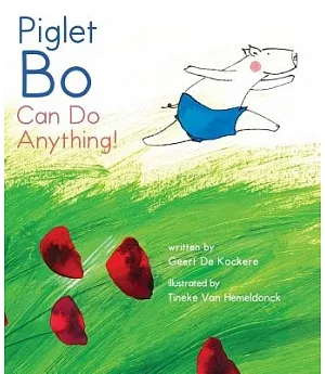 Piglet Bo Can Do Anything!