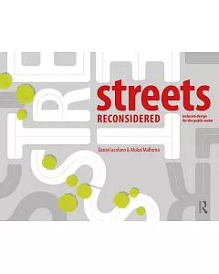 Streets Reconsidered: Inclusive Design for the Public Realm