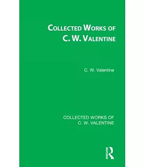Collected Works of C.W. Valentine