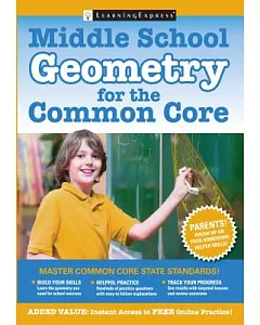 Middle School Geometry for the Common Core