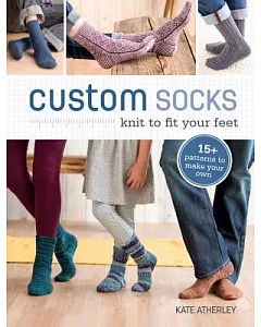 Custom Socks: Knit to Fit Your Feet