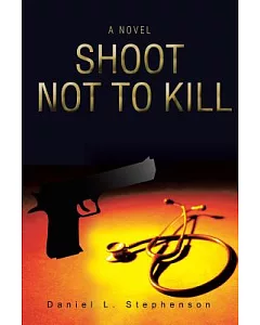 Shoot Not to Kill