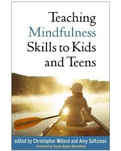 Teaching Mindfulness Skills to Kids and Teens