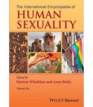 The International Encyclopedia of Human Sexuality