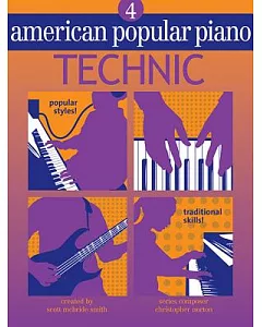 American Popular Piano: Level Four - Technic