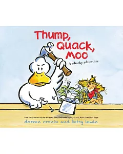 Thump, Quack, Moo: A Whacky Adventure