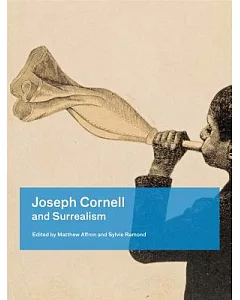 Joseph Cornell and Surrealism