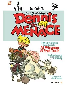 Dennis the Menace: The Cult-Classic Comicbooks