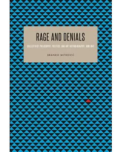 Rage and Denials: Collectivist Philosophy, Politics, and Art Historiography, 1890–1947