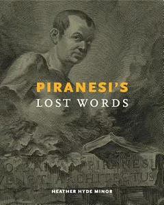 Piranesi’s Lost Words