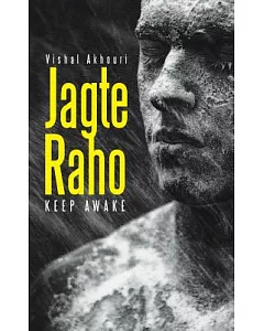 Jagte Raho: Keep Awake