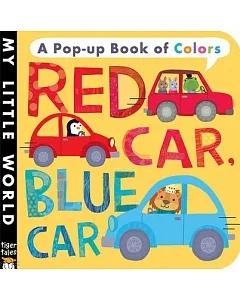 Red Car, Blue Car: A Pop-up Book of Colors