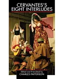 Cervantes’s Eight Interludes