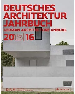 Deutsches Architektur Jahrbuch 2015/16 / German Architecture Annual 2015/16