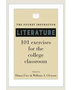 The Pocket Instructor - Literature: 101 Exercises for the College Classroom
