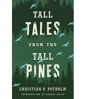 Tall Tales from the Tall Pines