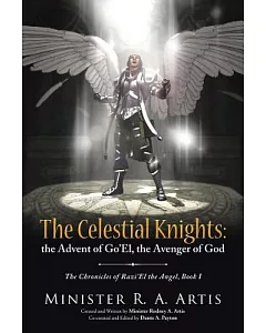 The Celestial Knights: The Advent of Go’el, the Avenger of God