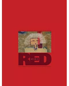 Spirit Red: Visions of Native American Artists from the Rennard Strickland Collection